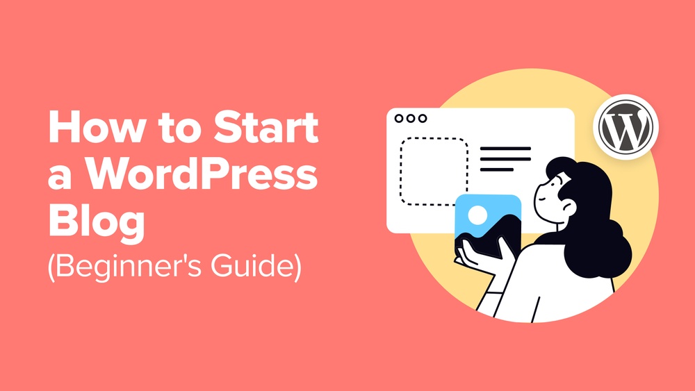 How Do I Start a Wordpress Blog