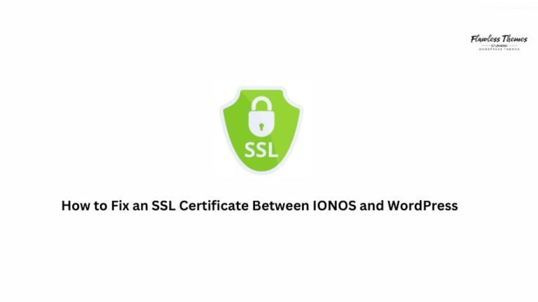 How to Fix an Ssl Certificate between Ionos And Wordpress: Quick Guide ...