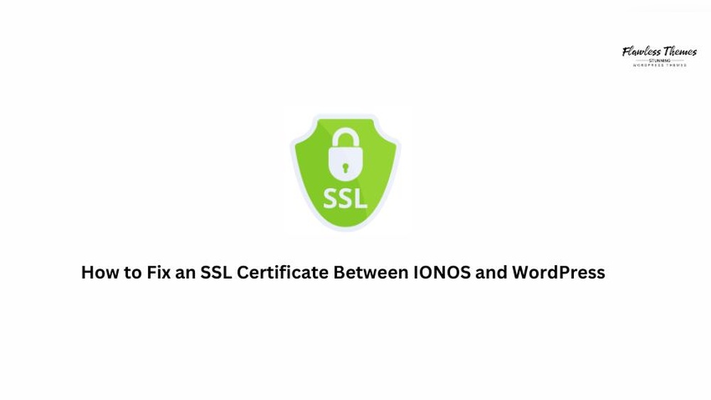 How to Fix an Ssl Certificate between Ionos And Wordpress