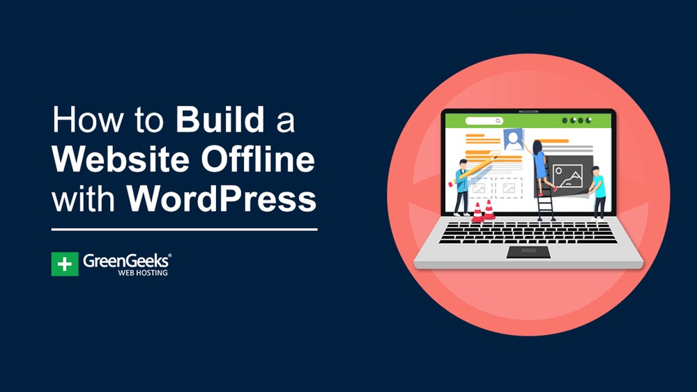 Can I Build a Wordpress Site Offline