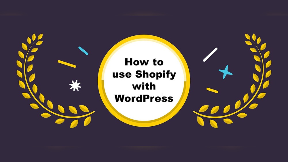 Can You Use Shopify on Wordpress