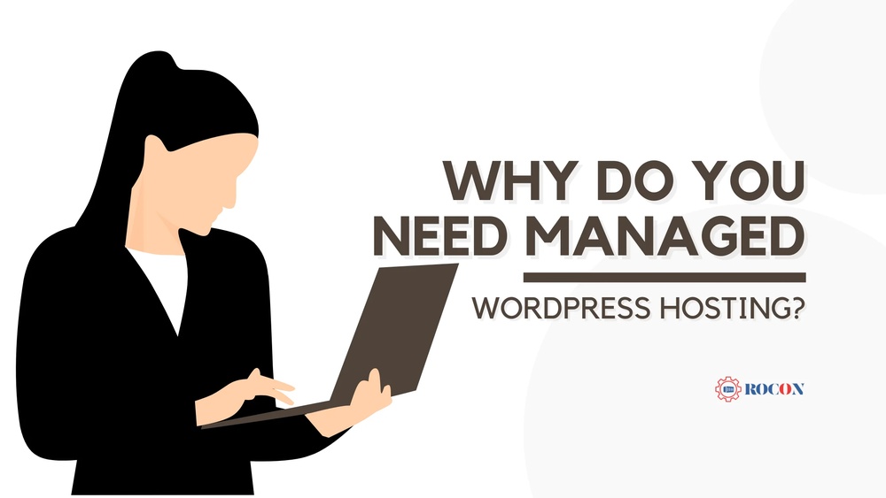 Do You Need Managed Wordpress Hosting