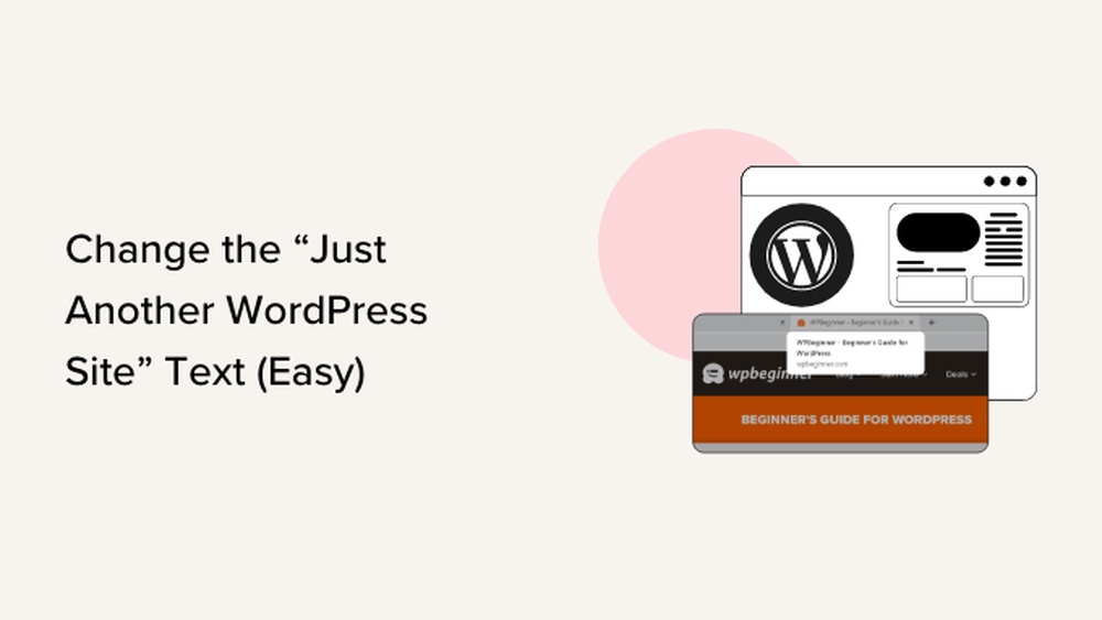 How Do I Change Just Another Wordpress Site