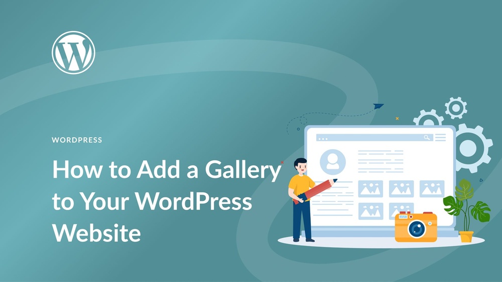 How to Add a Gallery to Wordpress