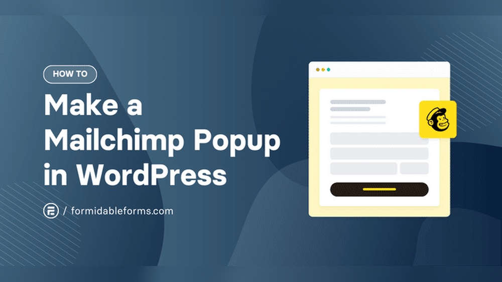 How to Add a Mailchimp Popup to Wordpress