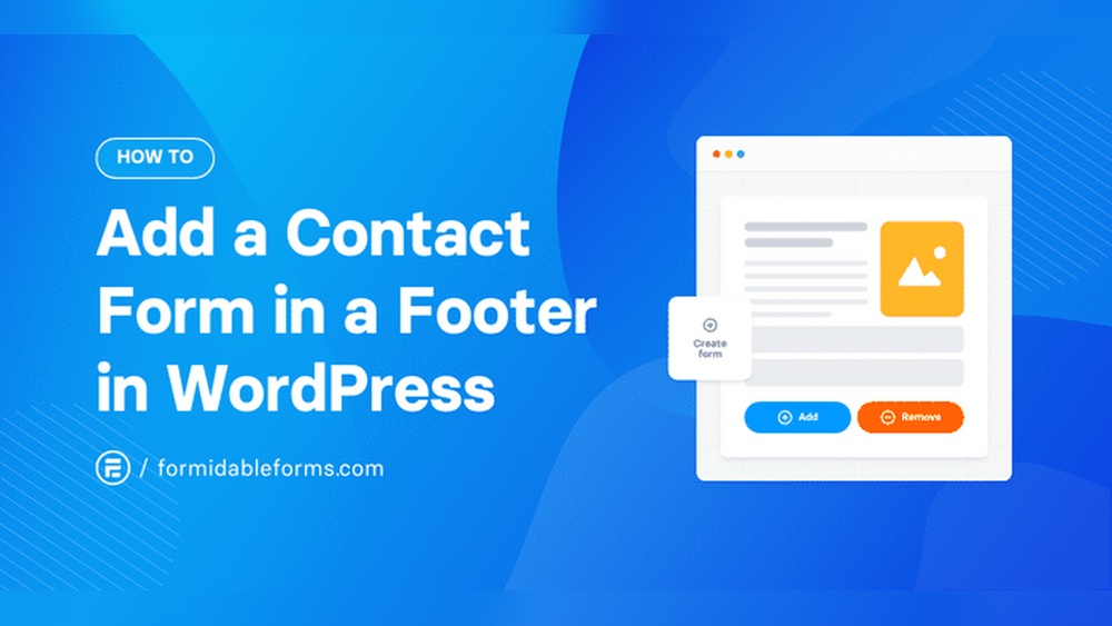 How to Add Contact Form in Footer Wordpress