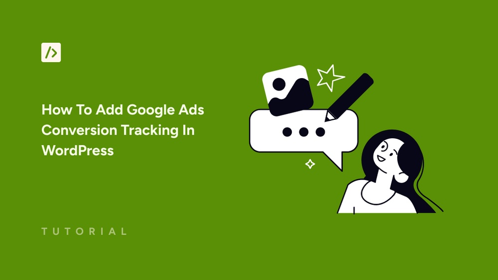 How to Add Conversion Tracking Tag to Wordpress: Easy Steps for Success ...