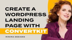 How to Add Convertkit Landing Page to Wordpress