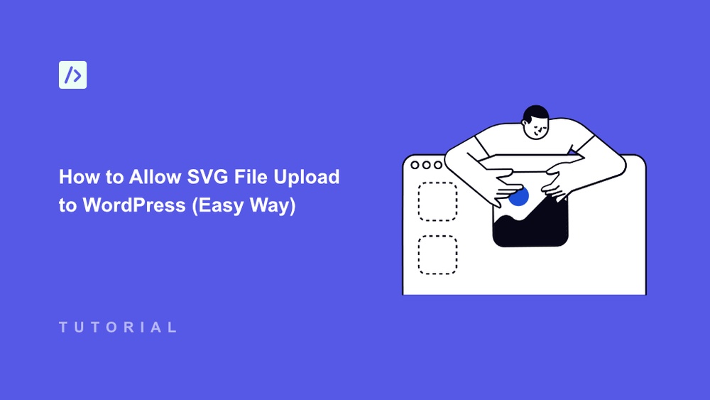 How to Allow Svg Upload in Wordpress